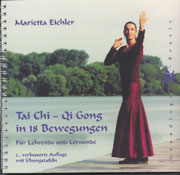 Das erfolgreiche Buch von Marietta Eichler:
Tai Chi - Qi Gong in 18 Bewegungen